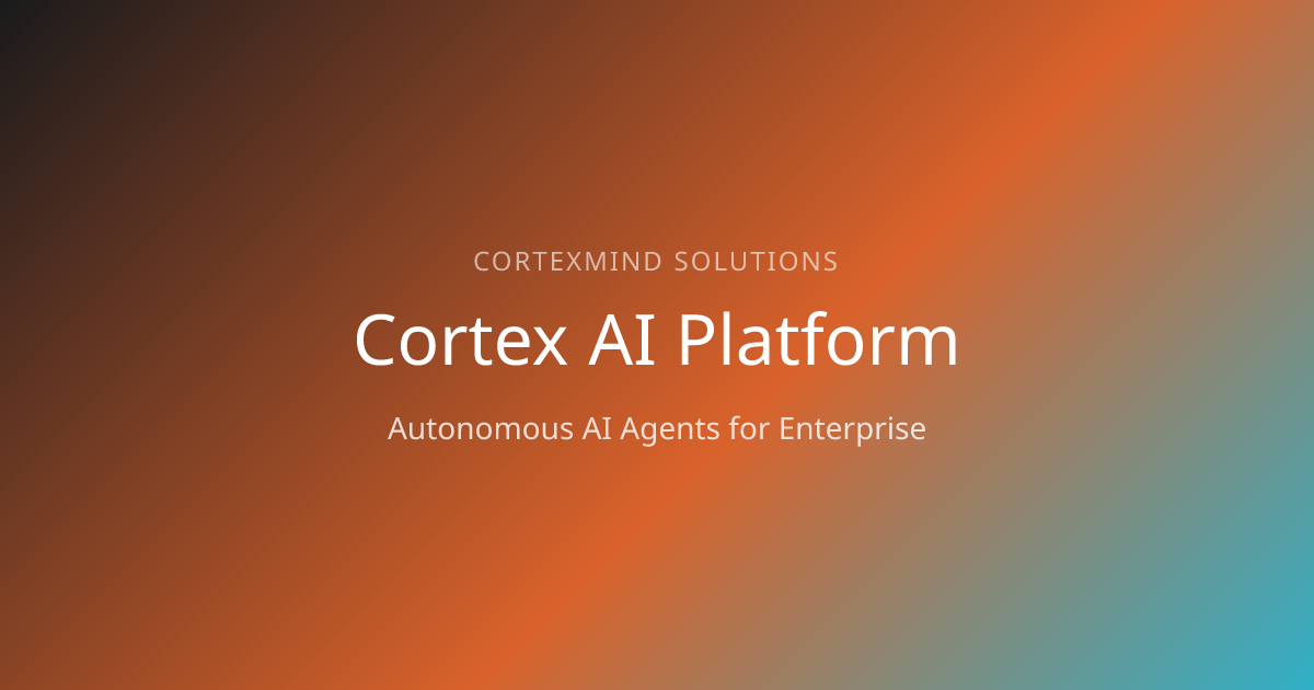 Cortex AI Platform | CortexMind Solutions